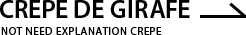 CRAPE DE GIRAFE